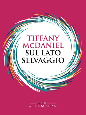 cover image of Sul lato selvaggio